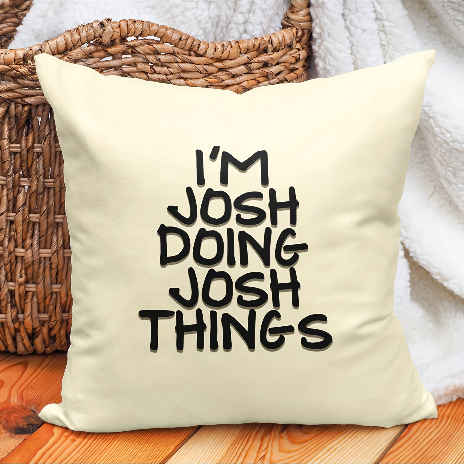 

1pc I'm Josh Doing Josh Things Decorative Throw Pillow Covers 18x18in Cute Pattern A Gift For My Friend Soft Plush Couch Pillow Covers For Home