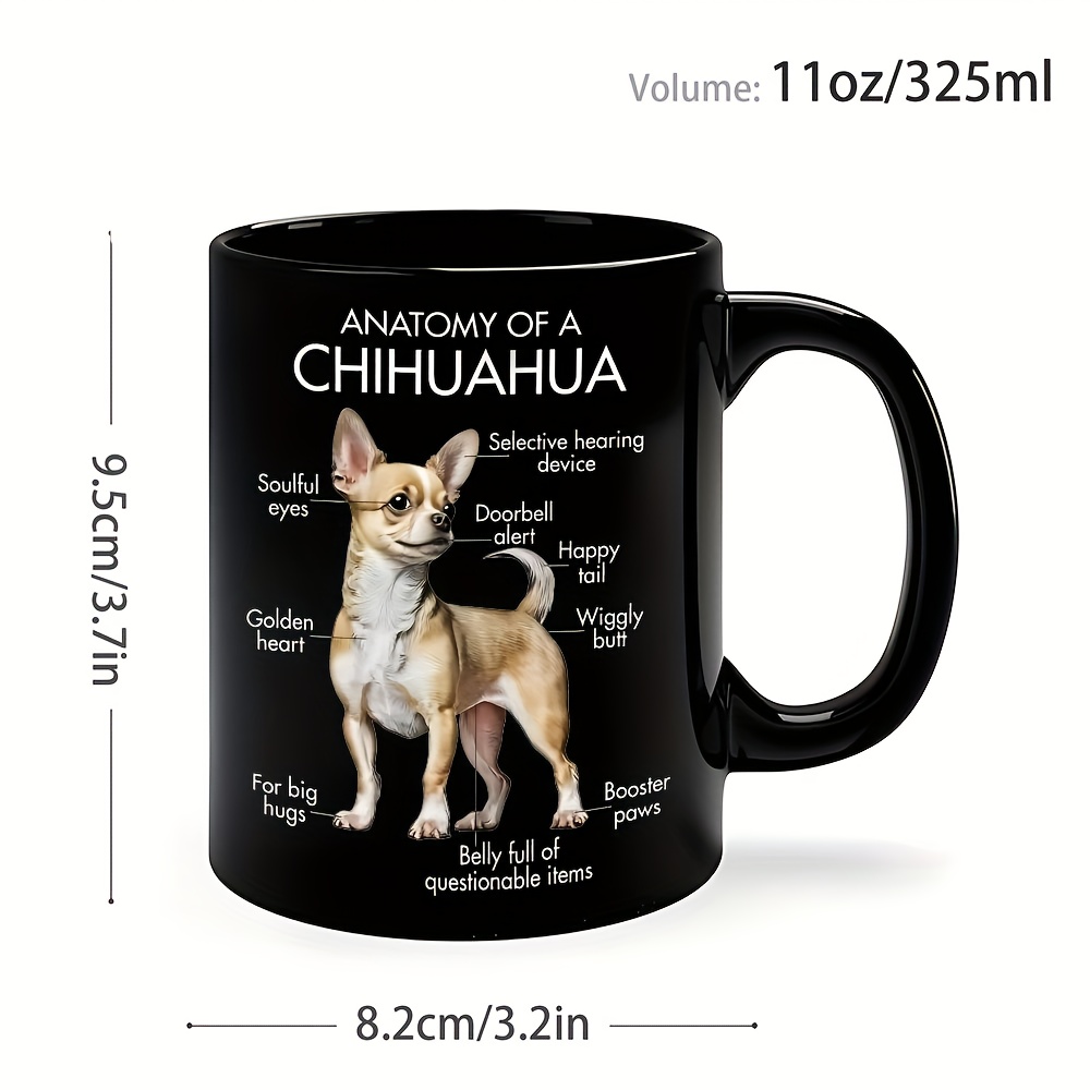 TEMU 1pc, 11oz, Ceramic Coffee Mug/tea Cup. Adorable Chihuahua Dog Black Product Name With Chihuahua Dog Pattern. Perfect Gift For Dog Lovers,