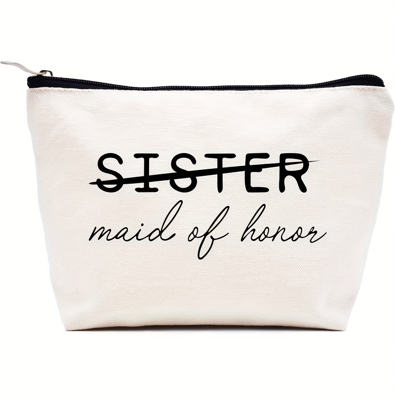 

Sister Maid Of Makeup Bag - Bridesmaids Proposal Gifts - Bachelorette Party Gift For Maid Of - Wedding Gifts For Sister Her Friends Women - Canvas Travel Pouch