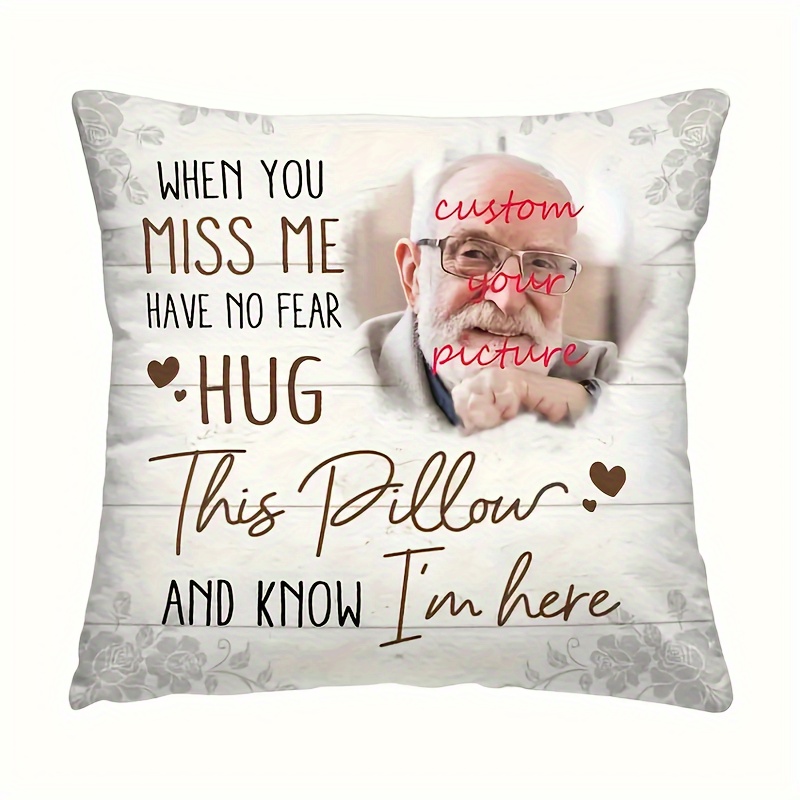 

1pc, Customized, Short plush customized throw pillow cover, Single sided printing, 18x18 inch, Christmas gift, Memorial gift, When You Miss Me, No pillow core