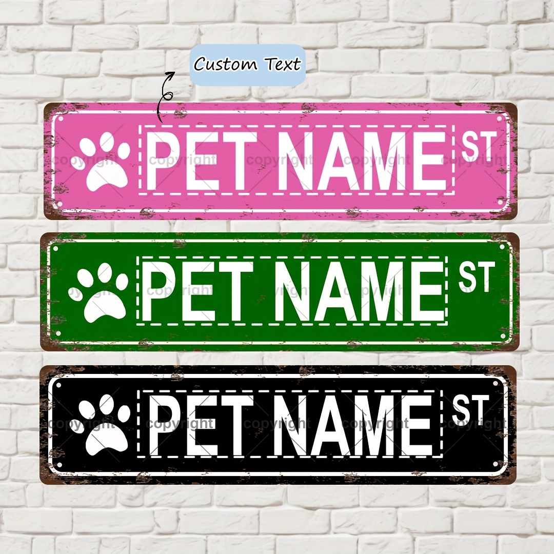 

Personalized Pet Sign - Vintage Metal Tin With , Home, Bar, Cafe & Garage Decor, Wall Hanging, 16x4 Inches