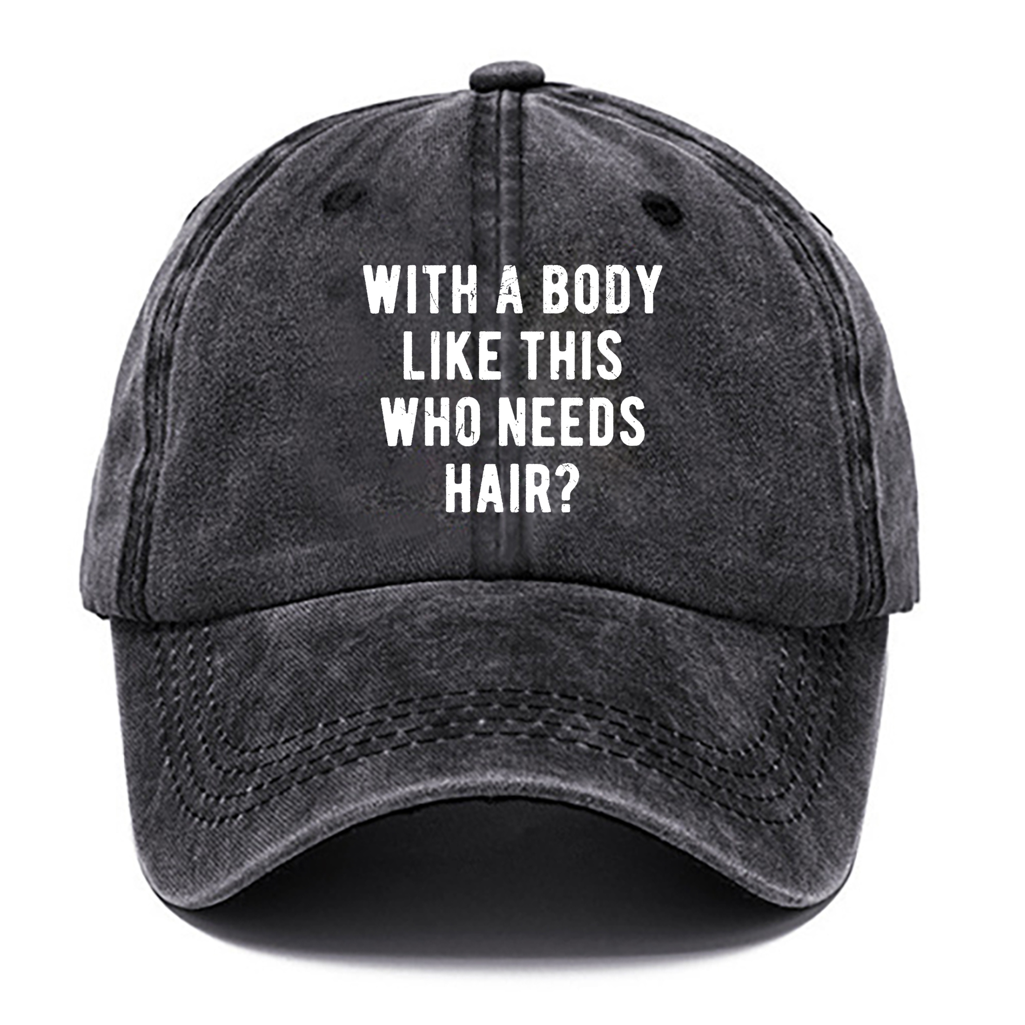 

Cool Hippie Funny Curved Brim Baseball Cap, With A Body Like This Who Needs Hair, Humorous Print Distressed Trucker Hat, Snapback Hat For Casual Leisure Outdoor Sports