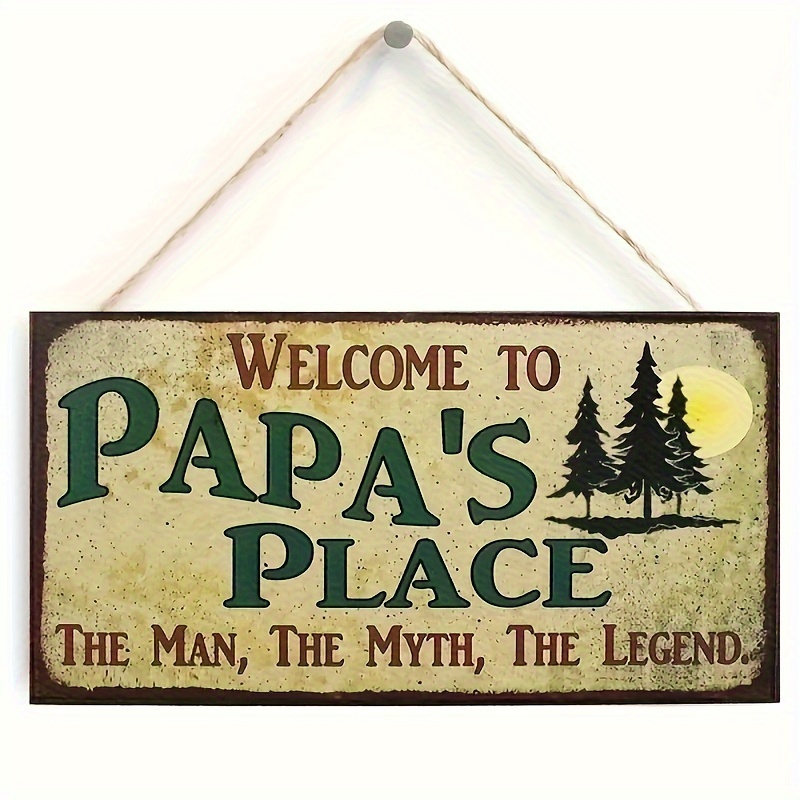 

1pc Welcome To Papa's Place" Gifts Sun Flowers There Are Men Myths Legends Places Home Decoration Signs Wooden Signs Warm Inspirational Wooden Plaques