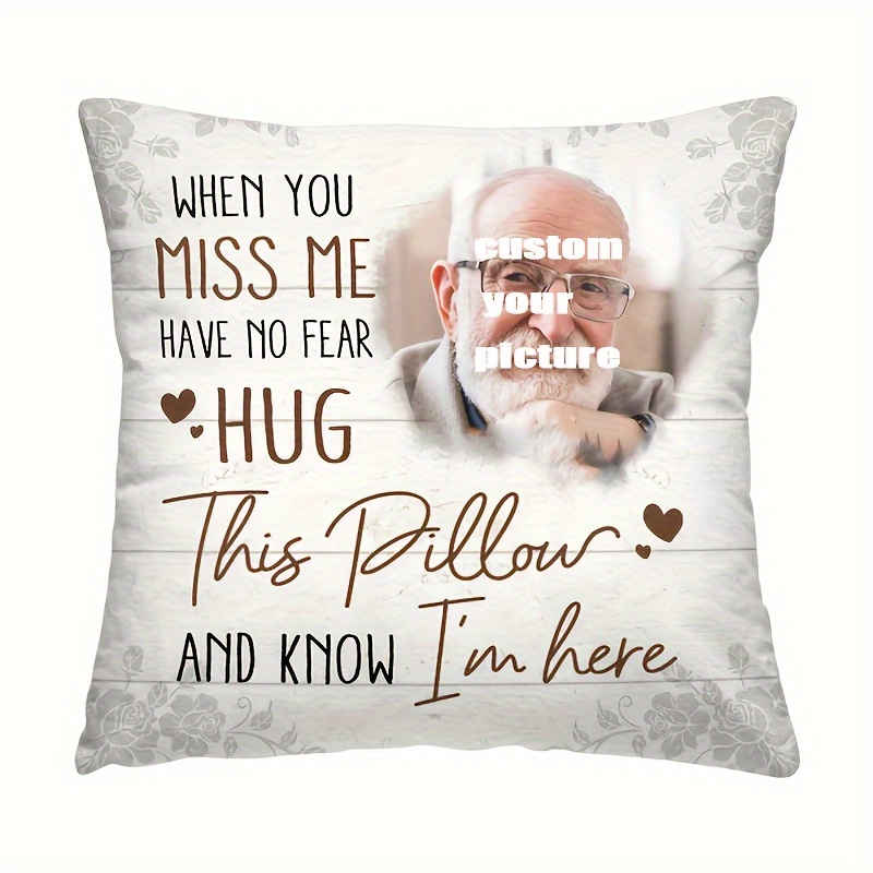 

1pc, Short, Plush, Throw, Pillow, Outdoor, Throw, Pillow, Single, Sided, Printing, 18x18 Inch, Gift, Memorial Custom Photo When You Miss Me, No Pillow Core