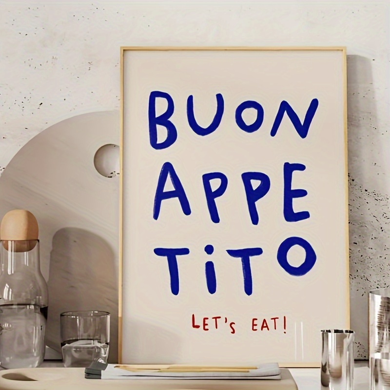 

Buon Appetito Let's Eat Canvas Wall Art - Frameless Modern Print Poster For Kitchen & Dining Room Decor - 1pc Canvas Painting For Bedroom, Living Room, Hallway, Home Wall Aesthetic Decoration