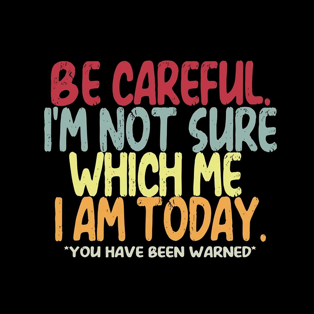 1pc be careful im   which me are   letter heat transfer sticker vibrant colorful text design for t shirts hoodies pillows canvas bags hats more durable plastic no battery needed ideal for womens fashion accessories clothing stickers   text design colorful text 0