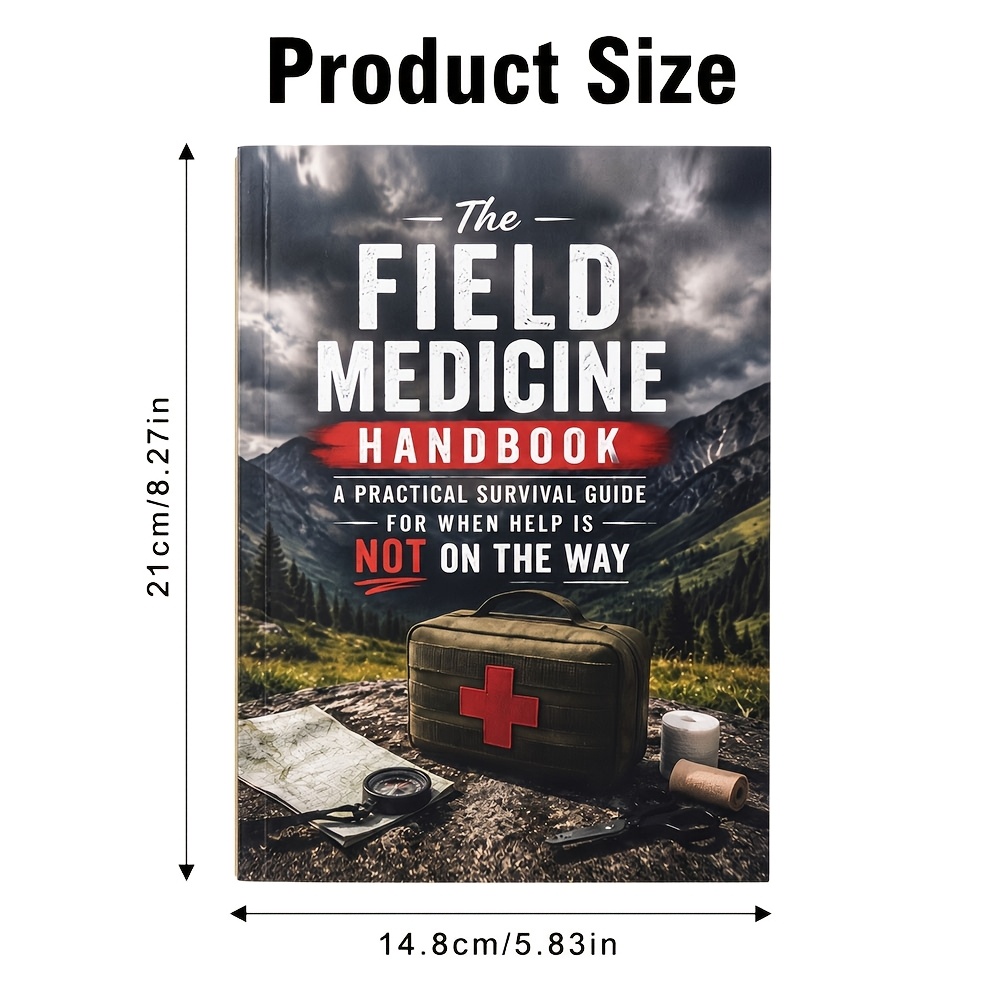 TEMU The Field Medicine Handbook: A Practical Survival Guide For When Help Is Not On The Way