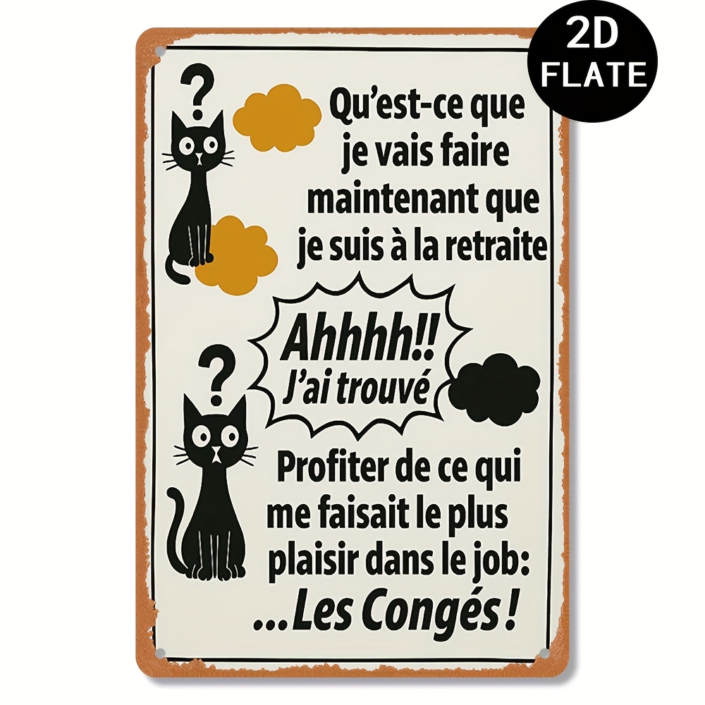 TEMU Panneau de retraite vintage en métal plat 2D - humoristique en français "Ah, en retraite !" avec une illustration de chat - Art mural en fer de