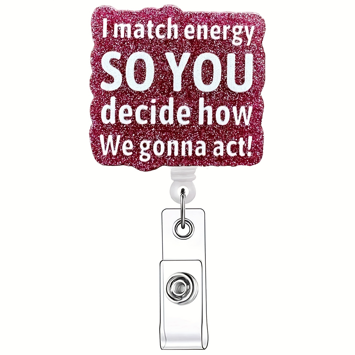 

Inspirational Quotes Retractable Badge Reel - Acrylic Id Holder With Clip For Nurses, Doctors & Students