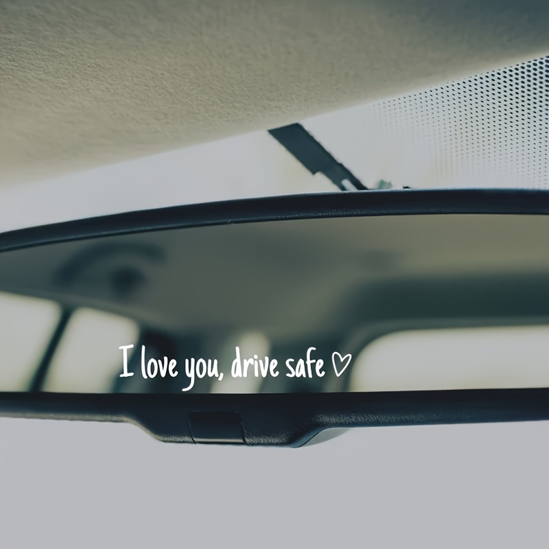 1pc I Love You Drive Safe Mirror Decal, Rearview Mirror Car Decals For Women, Vinyl Decal