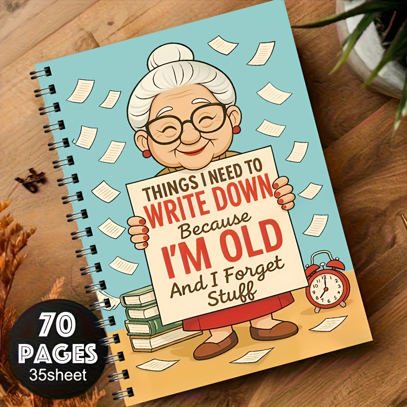 TEMU Spiral-bound Diary With Elderly Humor - "i Need To Write Things Down I'm Getting Old And Great, " Featuring A Cartoon Design, Perfect For Office