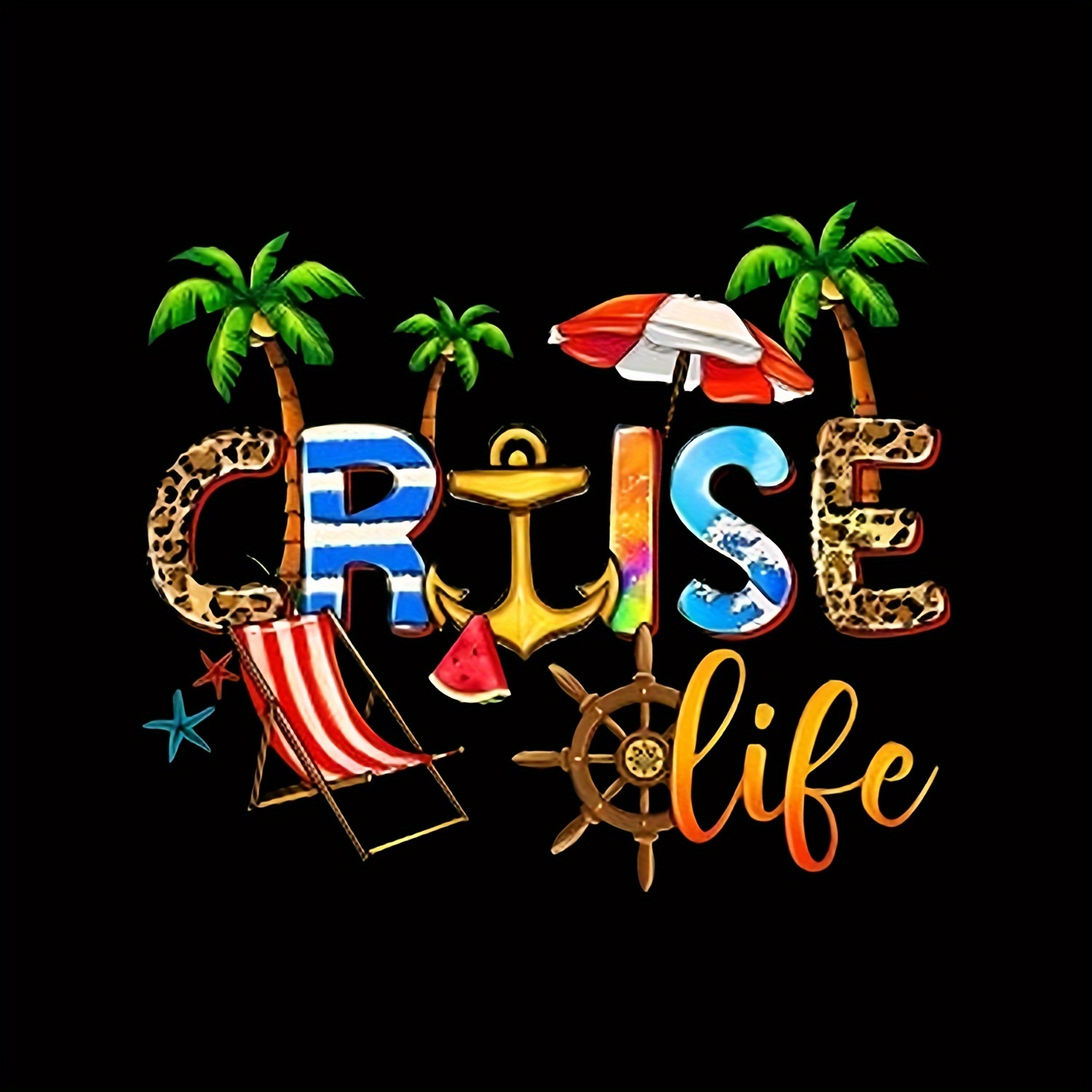 

Cruise Life Heat Transfer Sticker - Vibrant Mixed Colors, Diy T-shirts, Hoodies, Jeans, Backpacks & More