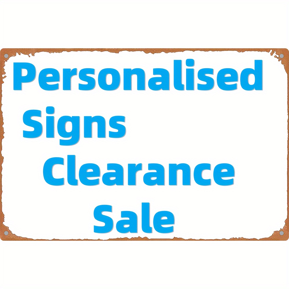 

Personalised Aluminium Tin Sign: 30cm X 20cm, Wall-mounted, Custom Text/image, Multi-purpose, English Language