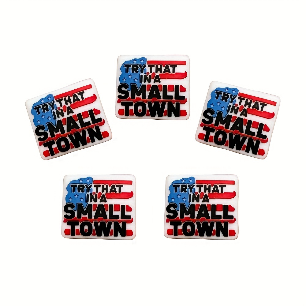 

5pcs Patriotic 'try That In A Small Town' Silicone Beads - Diy Crafts, Ballpoint Pens, Keychains & Jewelry Accessories