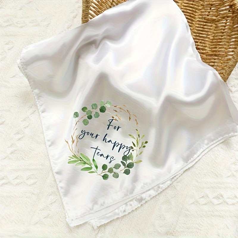 

18.9in "for Your Happy Tears" Silk-like Square Handkerchief, Wedding Keepsake For Mother, Creative Bridal Party Decor, Bridesmaid Gift Idea