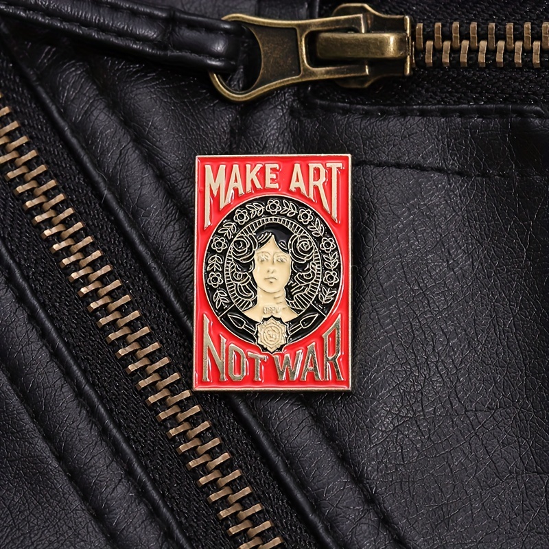 

Not War" Inspirational Quote Enamel Pin - Funky Alloy Brooch For Women, Perfect Clothing Accessory & Gift