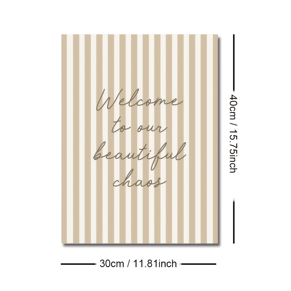 E-shop 2D Flat, 2D Flat, 2D FLAT . Ungerahmtes "Willkommen in unserem wunderschönen " Trendiges Leinwandposter Beige Gestreift Lustiges Zitat