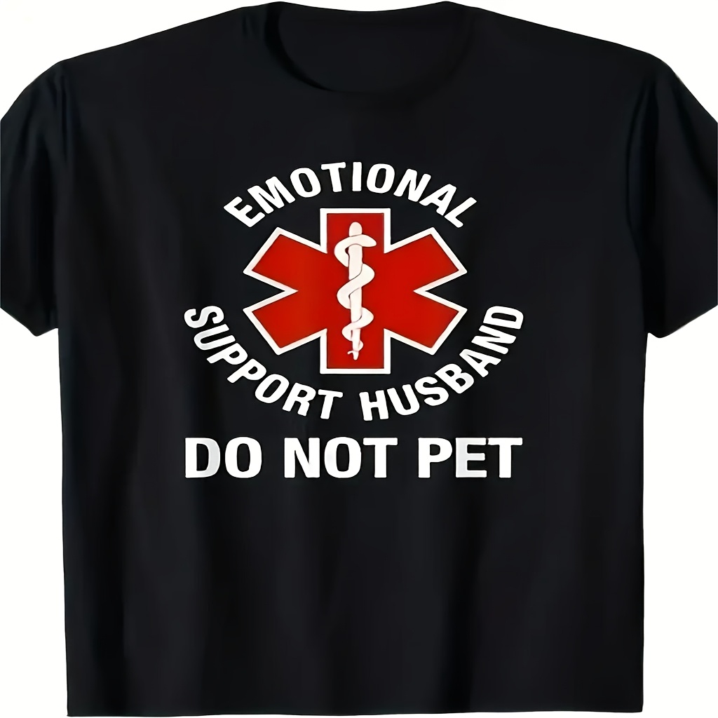 

Funny 'don' My Emotional Support Husband' T-shirt - 100% Cotton, Casual Fit, Crew Neck, Summer Tee For Men