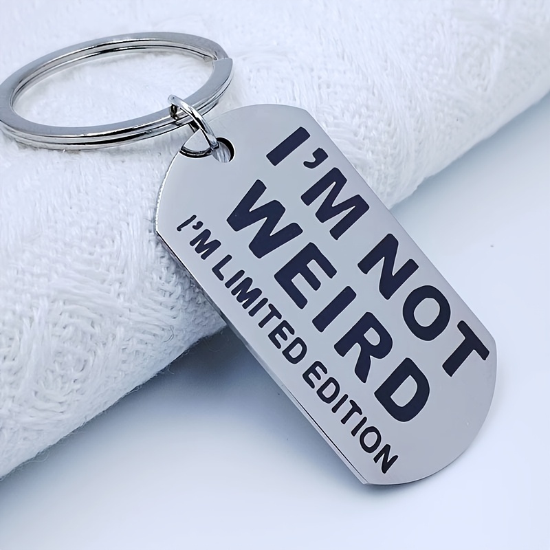 [durable] Edition " Weird, I' Edition" Stainless Steel Keychain - Cool & Stylish Oval Tag With Black - Unique Gift For , Cute Key Cover
