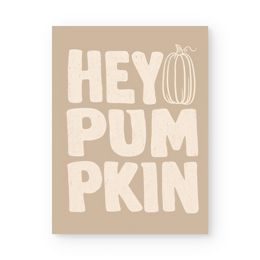 TEMU 2D-Flach, Hey Pumpkin-Poster – Neutrale beige Herbst-Wandkunst geeignet für Herbstdeko, Vintage-Schriftzug mit Kürbis-Optik &