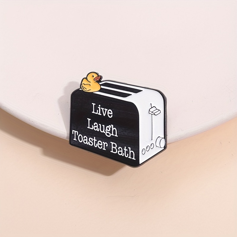 

Cute Duck & Toaster Enamel Pin Brooch, Live Laugh Toaster , Alloy Lapel Badge, Funny Quirky Jewelry Gift For Friends - 1pc