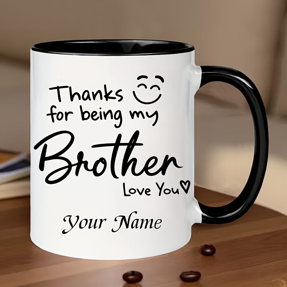 TEMU 1pc "thanks For Being My You" 11oz White Ceramic Mug | Custom Name , , Dishwasher Safe - Perfect For Hot/cold Drinks, Great Gift For National