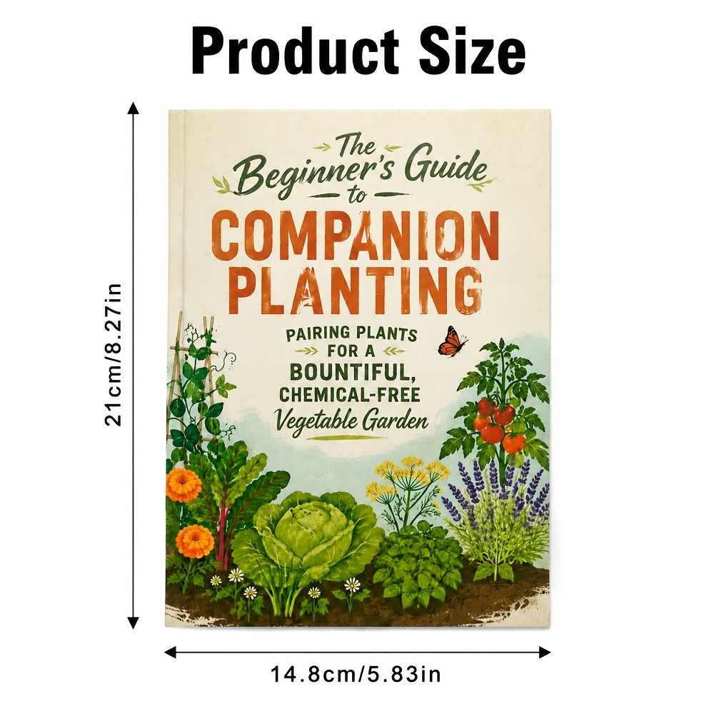 TEMU The Beginner's Guide To Companion Planting: Pairing Plants For A Bountiful, Chemical-free Vegetable Garden