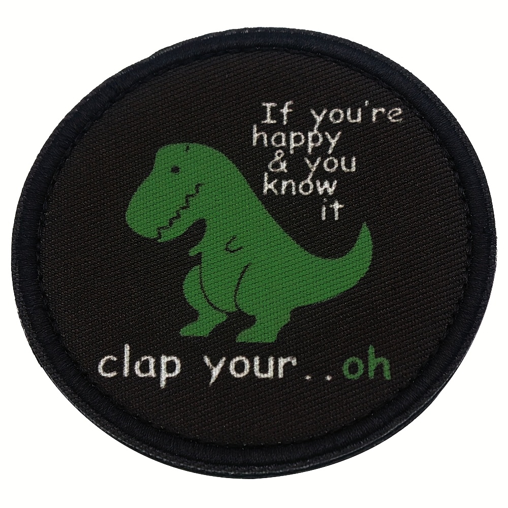 TEMU Glücklicher Dinosaurier Abzeichen - "Wenn du bist und es weißt, klatsche in die Hände... Oh" Lustiger Meme-Design, Grün und Schwarz, Haken- und