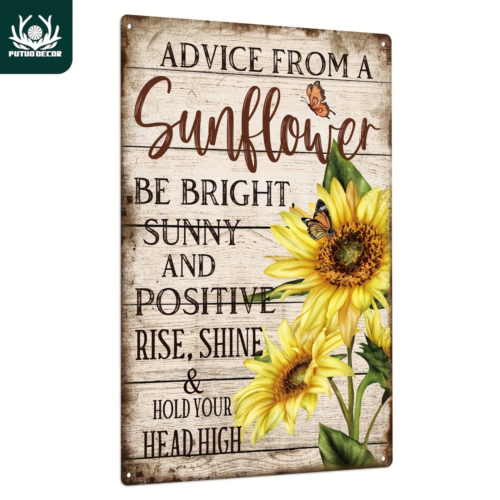 

Putuo Decor, 1 Piece Inspirational Slogn Tin Sign, Vintage Sunflower Wall Decoration For Home Living Room Bedroom, 7.8 X 11.8 Inches