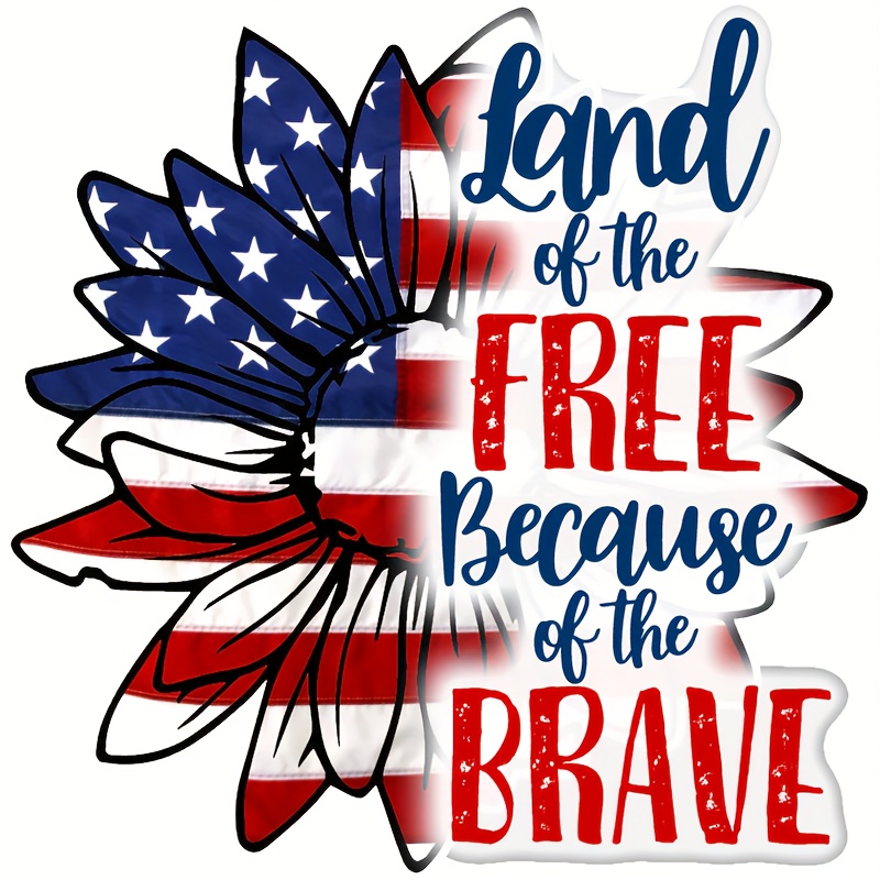 

1pc Heat Transfer Sticker, Land Of The Free Becauge Of The Brave, Diy Iron-on Clothing Supplies & Appliques For Clothes, Celebrate Independence Day, T-shirt Making, Pillow Decorating