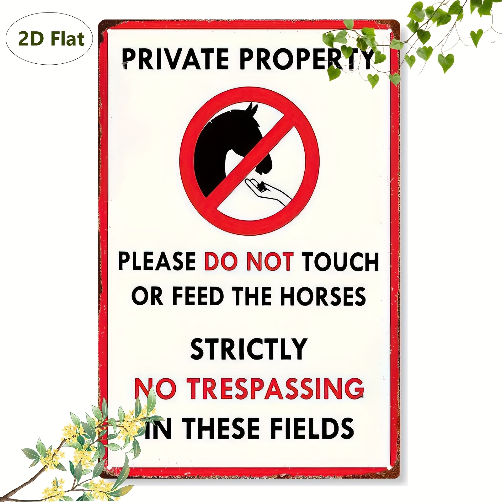 TEMU 2d Flat, 1pc 2d Flat Metal Sign, 8.0x12.0inch Iron Wall Hanging Decorative Plaque, "private Property Or Feed Horses" With Red And White Border,