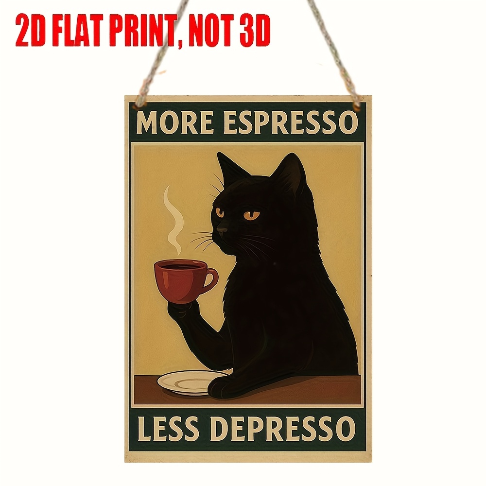 E-shop 2D Flat - . 2D Flat-Fun Kaffee Deko Hängezeichen | Mehr Espresso, Weniger Depresso, Vintage Holzschild mit Schwarzer Katze, Ideal für Zuhause,