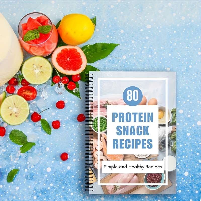 80 Protein Snack Recipes Cookbook – Quick, Easy & Delicious Healthy Snacks for Beginners & Fitness Enthusiasts, Ingredient Lists & Cooking Steps Included, Perfect for Banana Peanut Butter Bites, Chickpeas, Smoothie Bowls & More!, High Protein Cookbook, Muscle Recovery Food, Visual Recipe Flipping, Visual Recipe Guide
