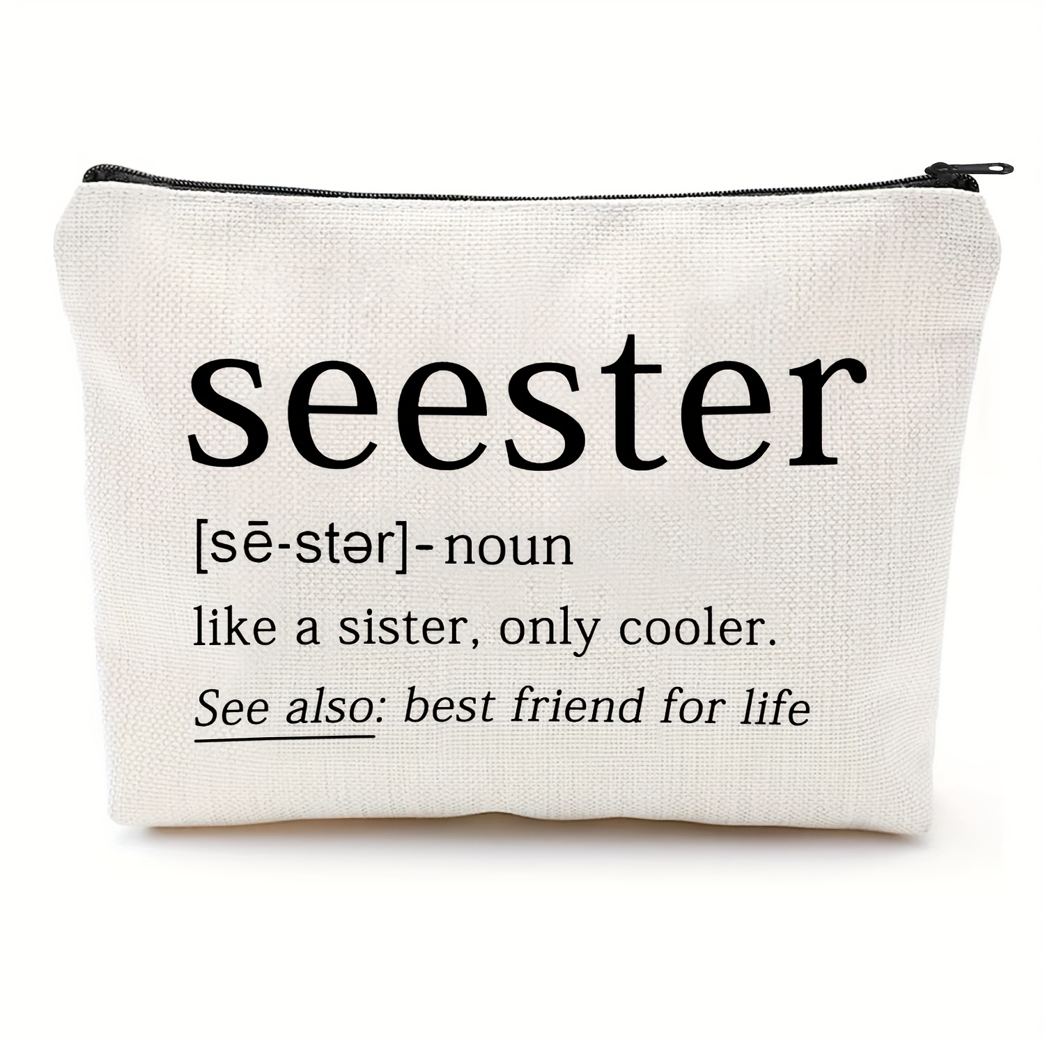 TEMU Seester Like A Sister Only Cooler Funny Sister Cosmetic Bag Best Friend Gift Bestie Makeup Bag Funny Saying Travel Bag