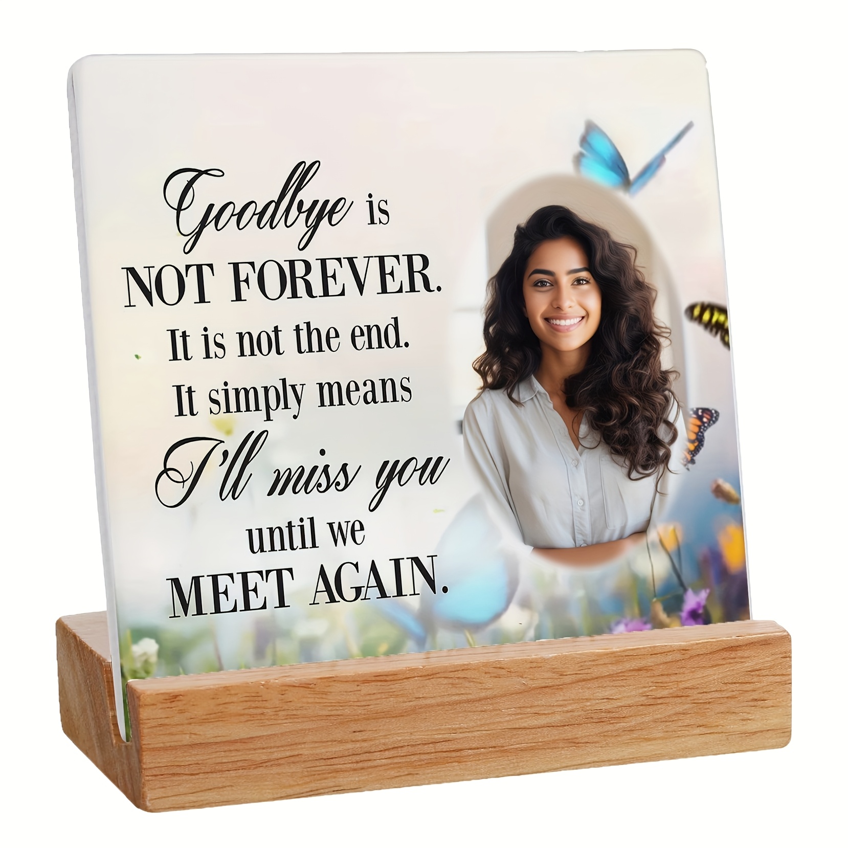 TEMU 1pc, Personalized Acrylic Photo Frame Customized Memorial Gift For Losing Family , Goodbye Is Not Forever Desk Decoration Gift, Condolence Gift