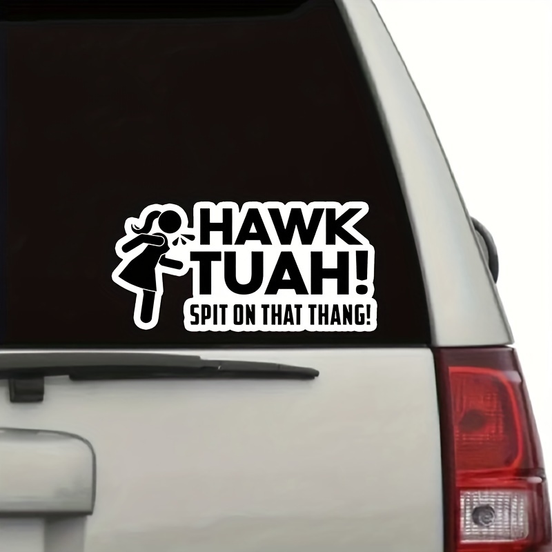 Hawk Tuah Pvc Car Decal Sticker Humorous Meme Theme Durable - Temu