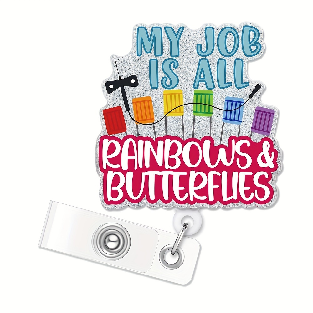 

My Job Is All Rainbows & Butterflies Retractable Silvery Glitter Badge Reel With Clip, Funny Phlebotomy Tech Blood Draw Id Card Badge Holder Gift For Nurses Doctors Lab Tech Phlebotomist