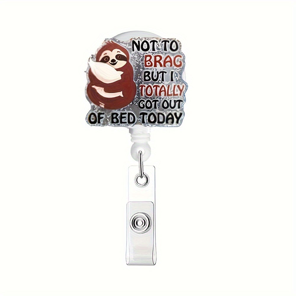 

Not To , But I'm Completely Today. Silvery Glitter Fun Badge Scroll, Suitable For Office Staff, Nurses, Doctors, Colleagues, , Retractable Id Holder, Sloth Enthusiasts Gift