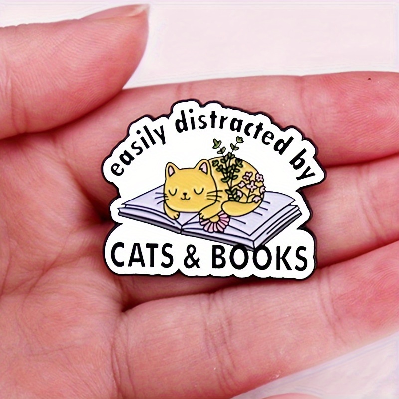 "easily By Cats And Books" Badge Brooch Clothing Bags Backpacks Jackets Hat Ideal Gifts