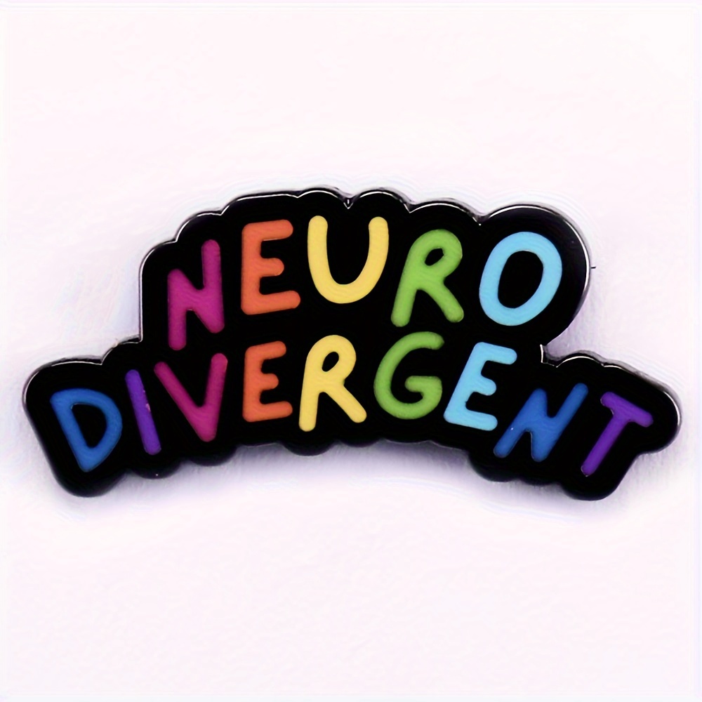 

1pc Neuro Divergent Brooch For Men, Fun Metal Enamel Badge For Backpack Clothing Shoe And Boot Decorations