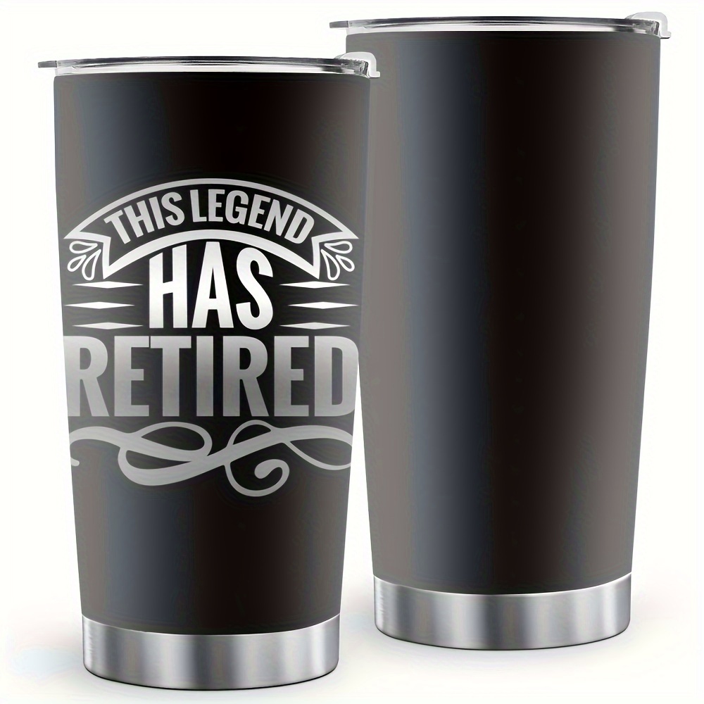 

1pc, 20oz Double Walled Stainless Steel Insulated Cup, "the Legend Has Retired" Letter Printed Cup, A Retirement Gift For Grandparents Party Favors