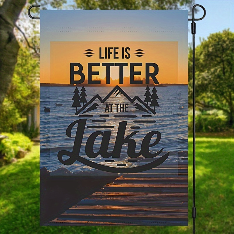 

1pc Rustic "life Is Better At The Lake" Garden Flag (12"x18"/30cm*45cm), Sunset Lakeside Printed, Burlap Material, Double-sided, Weatherproof Outdoor Yard Decor Banner