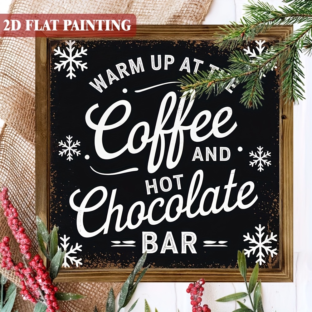 TEMU [2d Flat] 1pc Vintage Coffee & Hot Chocolate Bar Sign - Rustic Farmhouse Christmas Decoration With Snowflakes, Warm Up At And Hot Chocolate