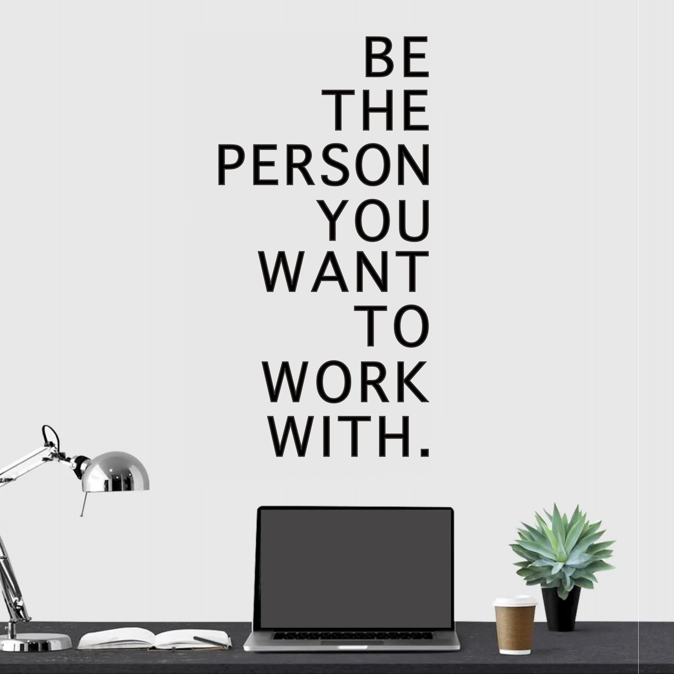 Person To Work With" Inspirational Quote Vinyl Wall Decal - , -on For Office, Bedroom, Living Room Decor