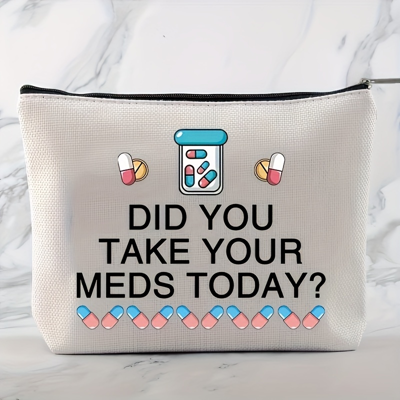 

Fun 'did You Take Your Meds Today' Canvas Pill Organizer - Zippered Pill & Tablet Storage Bag,, Fragrance-free, 9x7 Inches, Pill Box For Purse