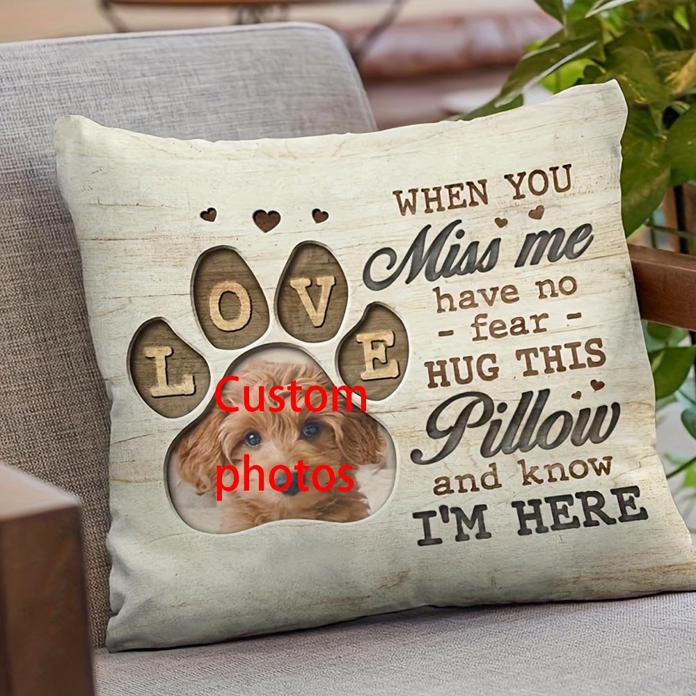 

1pc Custom Short Plush Single Sided Pillow Cover 18×18inch, Personalized Pet Memorial Throw Pillow Hug This Pillow And Know I'm Here, Pet Loss Gifts, Dog Memorial Gifts For Loss Of Dog Sympathy Gift