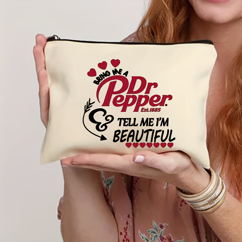 

Dr Pepper Cosmetic Bag For Women - Zippered Toiletry " Me A Dr Pepper Est. 1885 Me I'm