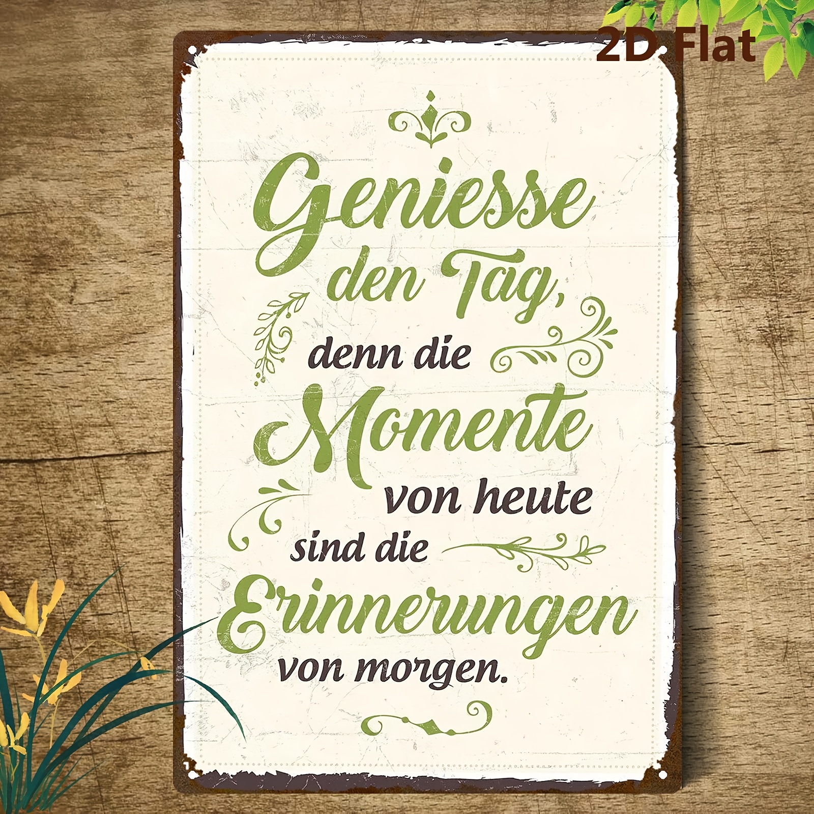 E-shop 2D Flach, ein einzelnes Vintage-Deutschland Zitat Metall Wanddekor Schild "Genieße den Tag, werden morgenige Erinnerungen" - 20.32X30.48 Cm