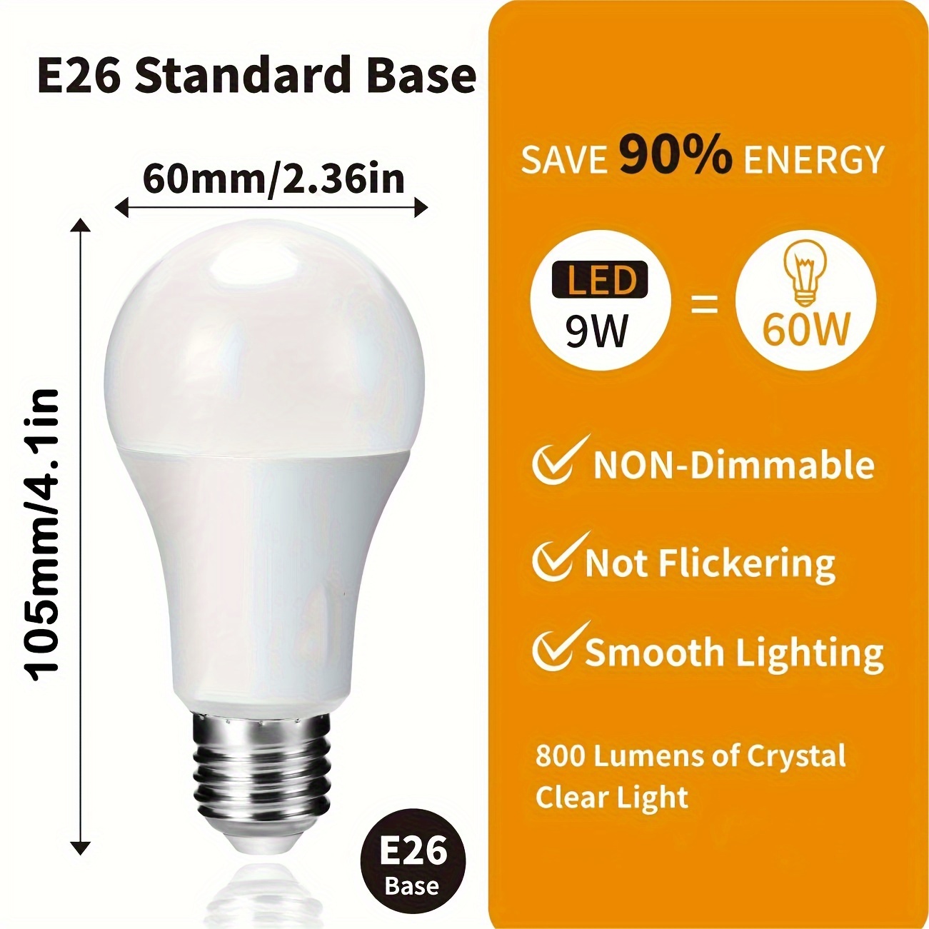 4pcs a19 led light bulbs 9w equivalent to 60w with 800 cri 90 5000k 3000k e26 non dimmable at 110 and are only suitable for use in the us and canada non dimmable home office and commercial use details 3