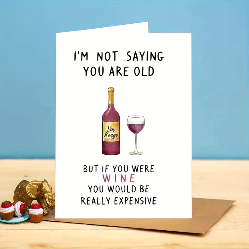 1pc, Men Women Funny Wine Birthday Card, Happy 30 40 50 60 Old Birthday Card, Gift For Husband Boyfriend Wife, Brother Sister 's Joke Birthday Card
